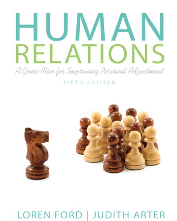 Human Relations A Game Plan for Improving Personal Adjustment