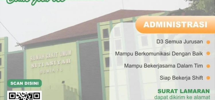 Open Recruitment Administrasi, Rekam Medis RSU Siti Asiyah